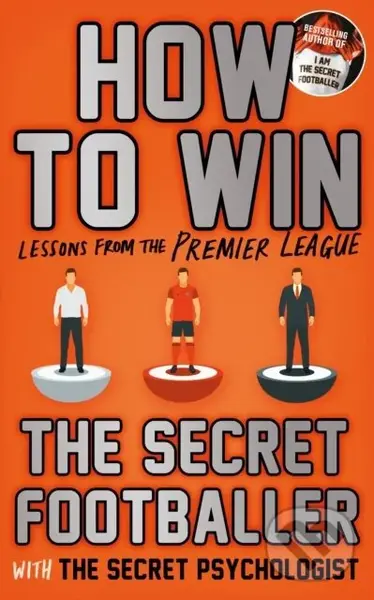 How to Win (Lessons from the Premier League) - Anonymous