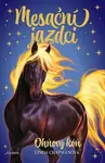 Mesační jazdci 1 - Ohňový kôň - Linda Chapmanová