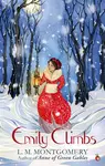 Emily Climbs - Lucy Maud Montgomeryová