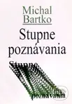 Stupne poznávania - Michal Bartko