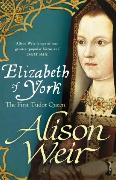 Elizabeth of York - Alison Weirová