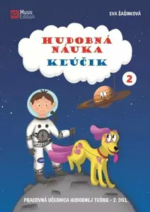 Hudobná náuka Kľúčik 2 – pracovná učebnica hudobnej teórie – 2. diel - Eva Šašinková