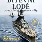 Bitevní lodě první a druhé světové války - E.V. Martindale