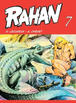 Rahan 7 - André Chéret, Roger Lécureux