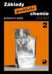 Základy praktické chemie 2, pracovní sešit - Pavel Beneš