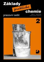 Základy praktické chemie 2, pracovní sešit - Pavel Beneš