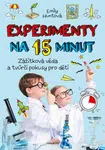 Experimenty na 15 minut - Emily Huntová