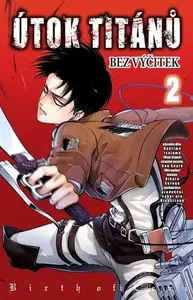 Útok titánů: Bez výčitek 2 - Hadžime Isajama, Hikaru Suruga