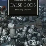 Horus Heresy - False Gods - Chris McNab, Graham McNeill