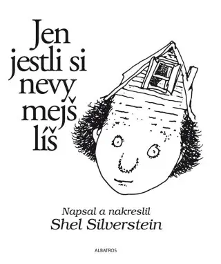 Jen jestli si nevymejšlíš - Shel Silverstein