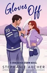Gloves Off - Stephanie Archer