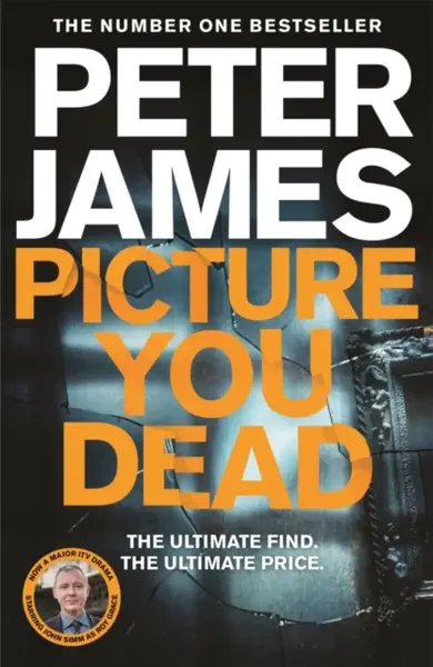 Picture You Dead - Peter James