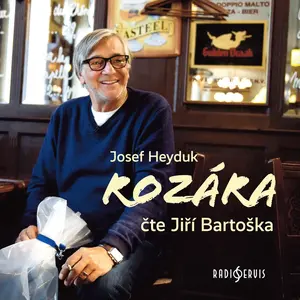 Rozára - Josef Heyduk - audiokniha