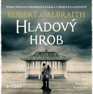 Hladový hrob - Robert Galbraith - audiokniha