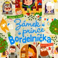 Zámek prince Bordelníčka - Benjamin Bécue