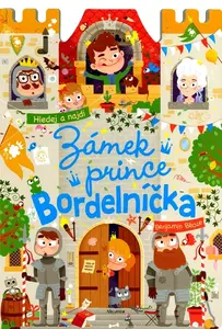 Zámek prince Bordelníčka - Benjamin Bécue
