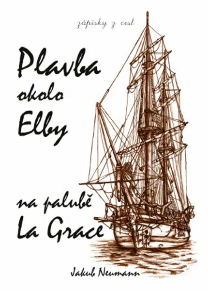 Plavba okolo Elby na palubě La Grace - Jakub Neumann - e-kniha