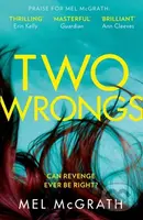 Two Wrongs - Mel Mcgrath - kniha z kategorie Detektivky, thrillery a horory
