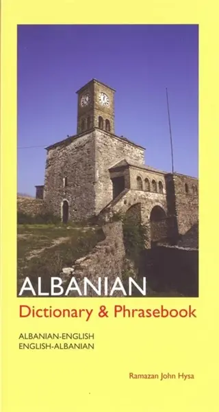 Albanian-English/English-Albanian Dictionary and Phrasebook - Ramazan Hysa