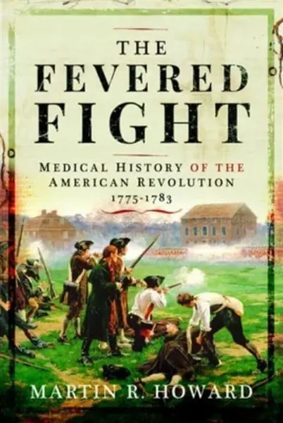 The Fevered Fight - Martin Howard