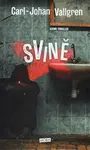 Svině - Carl-Johan Vallgren