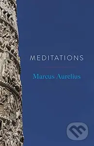 Meditations - Marcus Aurelius - kniha z kategorie Společenská beletrie