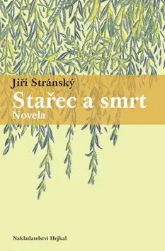 Stařec a smrt (poškozená) - Jiří Stránský