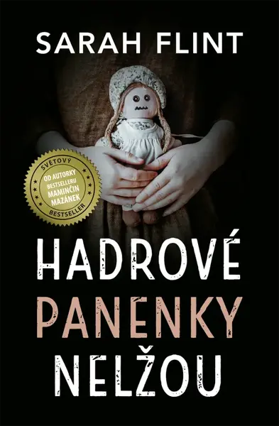 Hadrové panenky nelžou (poškozená) - Sarah Flint