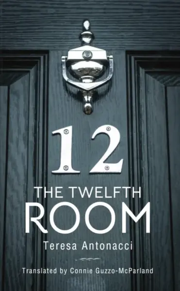 The Twelfth Room - Teresa Antonacci