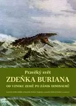 Pravěký svět Zdeňka Buriana - Kniha 1 (poškozená) - Bořivoj Záruba, Ondřej Müller, Martin Košťák, Rostislav Walica