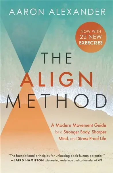 The Align Method - Aaron Alexander