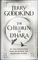 The Children of D´Hara - Terry Goodkind