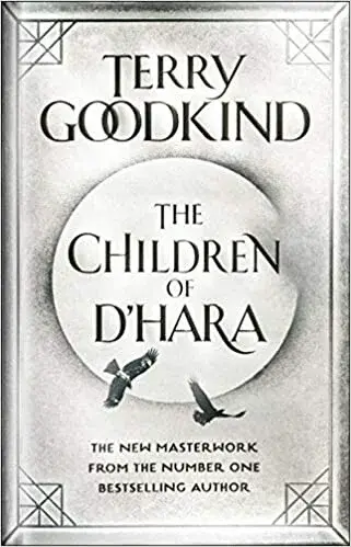 The Children of D´Hara - Terry Goodkind