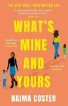 What's Mine and Yours - Coster Naima