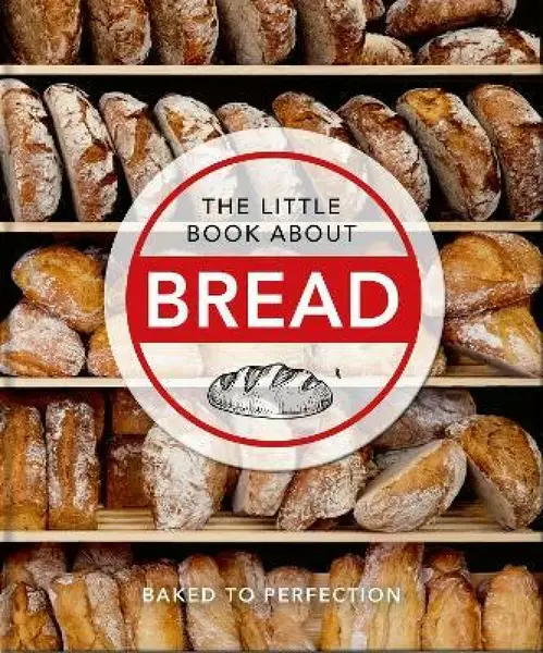 The Little Book About Bread - Orange Hippo!