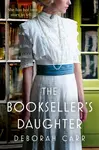 The Booksellerâ€™s Daughter - Deborah Carr