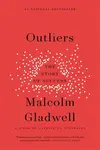 Outliers - Malcolm Gladwell