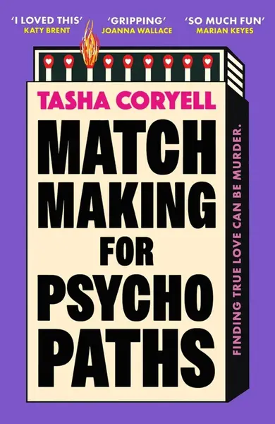Matchmaking for Psychopaths - Tasha Coryell