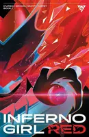 Inferno Girl Red, Volume 1: A Massive-Verse Book - Mat Groom