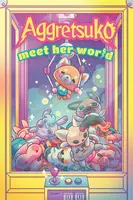 Aggretsuko: Meet Her World - Molly Muldoon