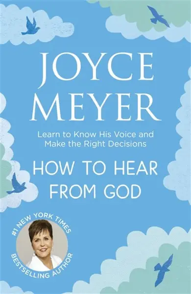How to Hear From God - Joyce Meyer