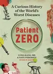 Patient Zero - Lydia Kang, Nate Pedersen