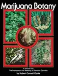 Marijuana Botany - Robert Connell Clarke