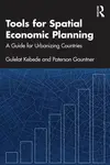 Tools for Spatial Economic Planning - Gulelat Kebede, Paterson Gauntner