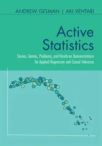 Active Statistics - Aki  Vehtari, Andrew  Gelman