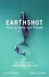 Earthshot : How to Save Our Planet - Colin Butfield, Hughes Jonnie