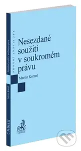 Nesezdané soužití v soukromém právu - Martin Kornel - kniha z kategorie Humanitní a společenské vědy