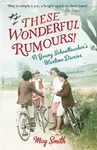 These Wonderful Rumours! - May Smith