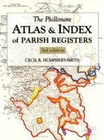 The Phillimore Atlas and Index of Parish Registers - Cecil R. Humphery-Smith