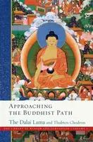 Approaching the Buddhist Path - Jeho Svatost Dalajláma, Thubten Chodron